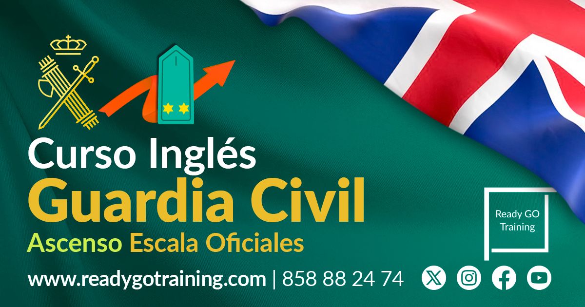 Curso Inglés Ascenso Oficial Guardia Civil | 20 puntos