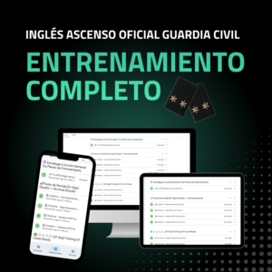Curso Inglés Entrenamiento completo para ascenso a Teniente Guardia Civil (suscripción)